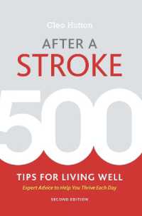 After a Stroke : 500 Tips for Living Well （2ND）