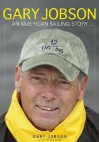 Gary Jobson : An American Sailing Story