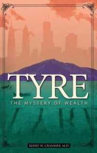 Tyre : The Mystery of Wealth