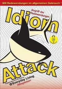 Idiom Attack Vol. 1 : Everyday Living (German Edition) （German - English）