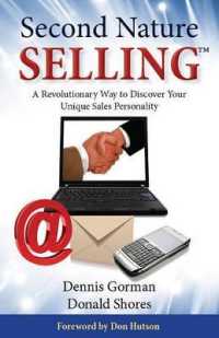 Second Nature Selling : A Revolutionary Way to Discover Your Unique Sales Personality