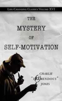 The Mystery of Self-Motivation (Life-changing Classics (Paperback))