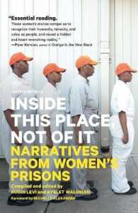 Inside This Place, Not of It : Narratives from Women's Prisons (Voice of Witness)