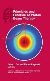 Principles and Practice of Proton Beam Therapy (Medical Physics Monograph,)