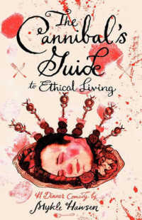 The Cannibal's Guide to Ethical Living