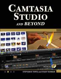 Camtasia Studio and Beyond : The Complete Guide