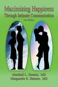 Maximizing Happiness through Intimate Communication