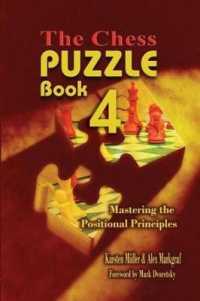 The Chess Puzzle, Book 4 : Mastering the Positional Principles (Chess Puzzle Book)