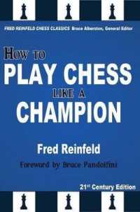 How to Play Chess Like a Champion (Fred Reinfeld Chess Classics)
