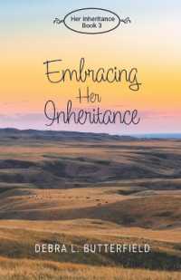 Embracing Her Inheritance (Her Inheritance") 〈3〉
