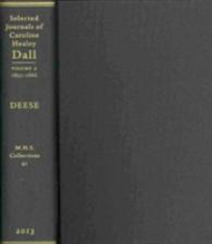 Selected Journals of Caroline Healey Dall : Volume 2