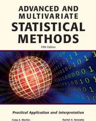 Advanced and Multivariate Statistical Methods : Practical Application and Interpretation （5 Revised）