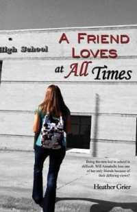 A Friend Loves at All Times