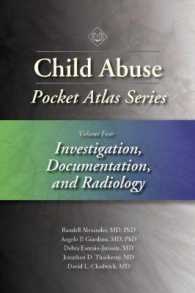 Child Abuse Pocket Atlas Series, Volume 4: Investigation, Documentation and Radiology (Child Abuse Pocket Atlas Series)