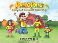 Paleo Pals : Jimmy and the Carrot Rocket Ship