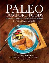 Paleo Comfort Foods : Homestyle Cooking for a Gluten-Free Kitchen