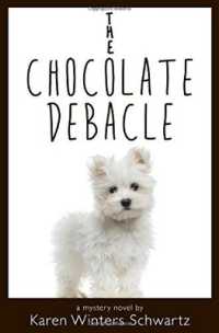 The Chocolate Debacle