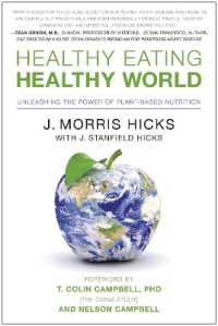 Healthy Eating, Healthy World : Unleashing the Power of Plant-Based Nutrition