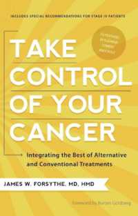 Take Control of Your Cancer : Integrating the Best of Alternative and Conventional Treatments