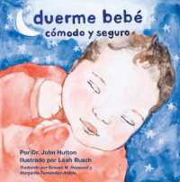 Duerme bebé cómodo y seguro (Love Baby Healthy) （Board Book）