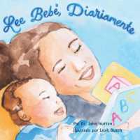 Lee bebé, diariamente (Love Baby Healthy) （Board Book）