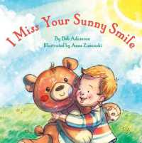 I Miss Your Sunny Smile （Board Book）