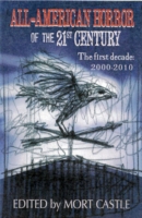 All-American Horror of the 21st Century : The First Decade 2000-2010