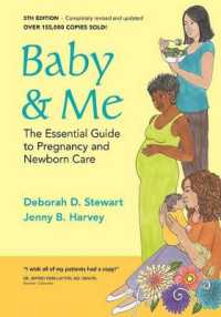 Baby & Me : The Essential Guide to Pregnancy & Newborn Care
