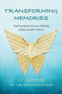 Transforming Memories : Spontaneous Writing Using Loaded Words