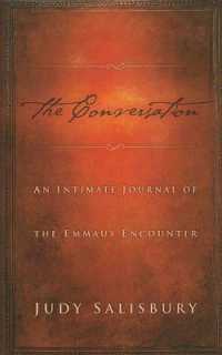 Conversation : An Intimate Journal of the Emmaus Encounter