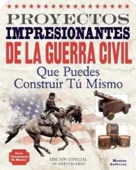 Proyectos impresionantes de la Guerra Civil / Great Civil War Projects : Que Puedes Construir Tu Mismo / You Can Build Yourself (Construyelo Tu Mismo （ACT INA TR）