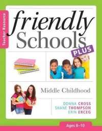 Friendly Schools Plus: Middle Childhood （Teacher's Guide）