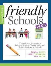 Friendly Schools Plus Evidence for Practice: : Whole-School Strategies to Enhance Students' Social Skills and Reduce Bullying in Schools