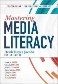 Mastering Media Literacy (Contemporary Perspectives on Literacy)