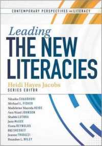 Leading the New Literacies (Contemporary Perspectives on Literacy)