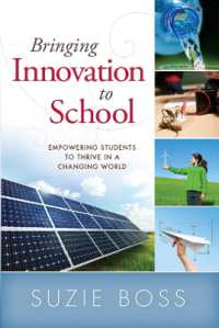 Bringing Innovation to School : Empowering Students to Thrive in a Changing World