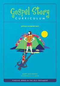 The Gospel Story for Kids Upper Elementary Curriculum (Ot) : Finding Jesus in the Old Testament