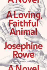 A Loving, Faithful Animal : A Novel