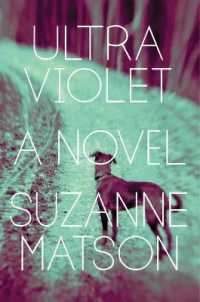 Ultraviolet : A Novel
