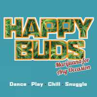 Happy Buds : Marijuana for Any Occasion