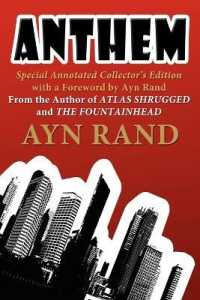 Anthem : Special Annotated Collectors Edition with a Foreward by Ayn Rand
