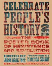 Celebrate People's History! : The Poster Book of Resistance and Revolution (2nd Edition) （2ND）