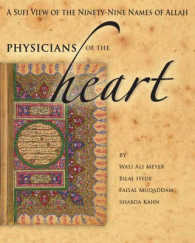Physician'S of the Heart : A Sufi View of the 99 Names of Allah