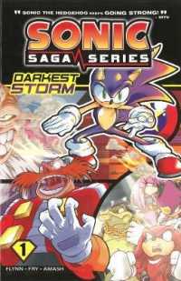 Sonic Saga Series 1 : Darkest Storm (Sonic Saga)