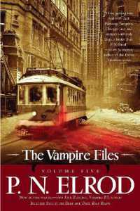 The Vampire Files, Volume Five (Vampire Files") 〈5〉