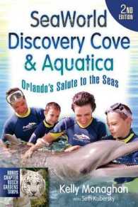SeaWorld, Discovery Cove & Aquatica : Orlando's Salute to the Seas （2ND）