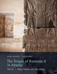 The Temple of Ramesses II in Abydos (Volume 2) : Pillars, Niches and Miscellanea