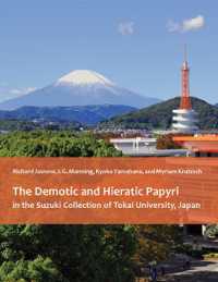 東海大学パピルス文書コレクション<br>The Demotic and Hieratic Papyri in the Suzuki Collection of Tokai University, Japan
