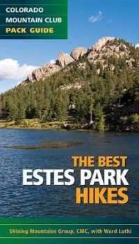The Best Estes Park Hikes (Colorado Mountain Club Pack Guides)