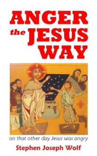 Anger the Jesus Way: reflecting on that other day Jesus was angry (Faith Sharing Etc") 〈10〉